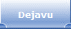 Dejavu